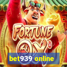 bet939 online